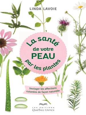 cover image of La santé de votre peau par les plantes